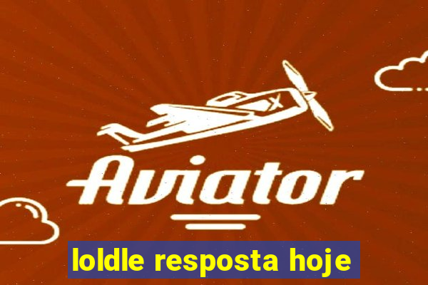 loldle resposta hoje